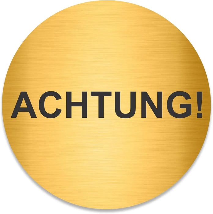 Blacked LaserTEC Leitsysteme - Acryl Schild - Rund 10 cm Durchmesser - Selbstklebend - Gold gebürstet - Metall-Optik - UV beständig - Für Innen und Außen (Achtung)
