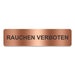 Blacked LaserTEC Leitsysteme - Acryl Schild - Eckig 4 x 16 cm - Selbstklebend - Kupfer gebürstet - Metall-Optik - UV beständig - Für Innen und Außen (Achtung)