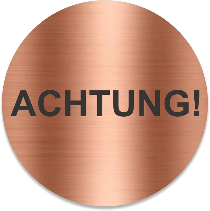 Blacked LaserTEC Leitsysteme - Acryl Schild - Rund 10 cm Durchmesser - Selbstklebend - Kupfer gebürstet - Metall-Optik - UV beständig - Für Innen und Außen (Achtung)