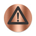 Blacked LaserTEC Leitsysteme - Acryl Schild - Rund 10 cm Durchmesser - Selbstklebend - Kupfer gebürstet - Metall-Optik - UV beständig - Für Innen und Außen (Achtung)
