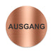 Blacked LaserTEC Leitsysteme - Acryl Schild - Rund 10 cm Durchmesser - Selbstklebend - Kupfer gebürstet - Metall-Optik - UV beständig - Für Innen und Außen (Achtung)