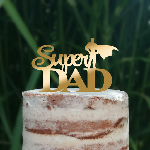 Cake Topper (Super DAD) Acryl/Holz, Tortenstecker, Tortenfigur, Tortendeko, Torte, Tortenständer, Geburtstag, Vatertag becline