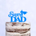 Cake Topper (Super DAD) Acryl/Holz, Tortenstecker, Tortenfigur, Tortendeko, Torte, Tortenständer, Geburtstag, Vatertag (Beere)