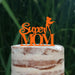 Cake Topper (Super MOM) Acryl/Holz, Tortenstecker, Tortenfigur, Tortendeko, Torte, Tortenständer, Geburtstag, Muttertag (Beere)