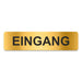 Blacked LaserTEC Leitsysteme - Acryl Schild - Eckig 4 x 16 cm - Selbstklebend - Gold gebürstet - Metall-Optik - UV beständig - Für Innen und Außen (Achtung)