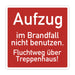 Schild "Aufzug im Brandfall nicht benutzen" - DIN 4066 - Schild für Innen und Aussen - PVC Aufkleber - selbstklebend becline